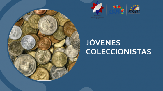 Un grupo de monedas y el título "!Jóvenes coleccionistas"