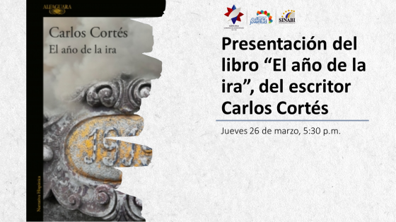 Imagen de la porta del libro de Carlos Cortés y a la derecha el texto: Presentación del libro "El año de la ira"