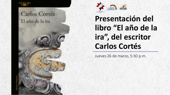 Presentación del libro "El año de la ira" Imagen de la porta del libro de Carlos Cortés y a la derecha el texto: Presentación del libro "El año de la ira"