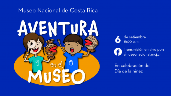 Aventura en el Museo- celebración del día de la Niñez