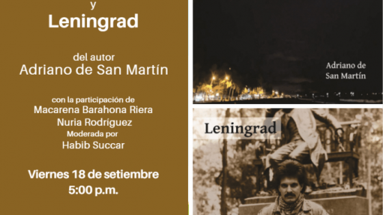 Presentación de los libros “Puerto de Arenas” y "Leningrad" A la izquierda de la imagen. texto con información de la actividad y a la derecha: portada del libro