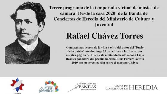 Evento: Tercer Programa de la Temporada Virtual de Música de cámara 2020: ¨Rafael Chávez Torres¨- Banda de Conciertos de Heredia posteo de información
