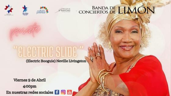 Concierto: Electri Slide, de Neville Livingston - Banda de Conciertos de Limón Cantante afrocostarricense