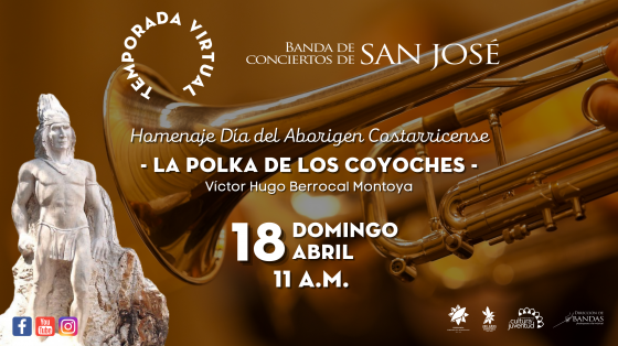 ncierto: "La Polka Los Coyoches" de Víctor Hugo Berrocal - Banda de Conciertos de San José Escultura de un líder indígena