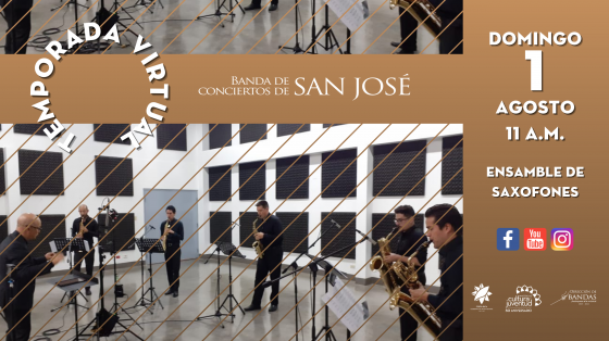 XI Concierto Virtual "Pregunta al Viento" del Ensamble de Saxofones - Banda de Conciertos de San José Ensamble de saxofones - músicos de la Banda de San José