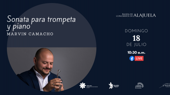 Concierto: "Sonata para trompeta y piano" de Marvin Camacho - Banda de Conciertos de Alajuela Trompetista Alexis Morales en la foto