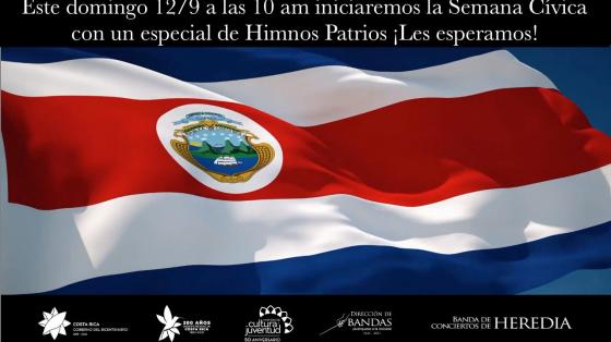 Concierto de Inauguración de la Semana Cívica “Himnos Patrios” - Banda de Conciertos de Heredia Bandera de Costa Rica ondeando con título del evento