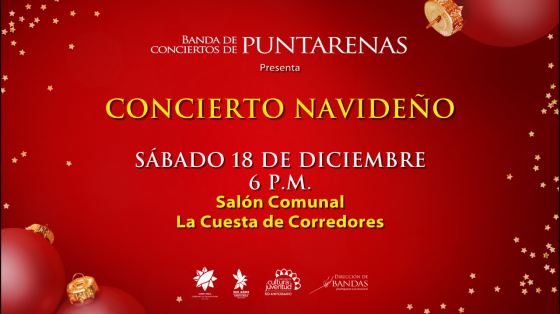 Concierto Navideño de extensión La Cuesta de Corredores - Banda de Conciertos de Puntarenas fondo rojo con dorado anunciando el evento