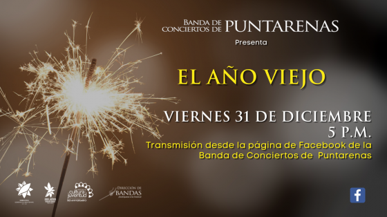 Concierto Especial El año viejo - Banda de Puntarenas luz de bengala para pedir deseo