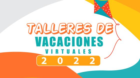 Talleres de vacaciones Talleres de vacaciones