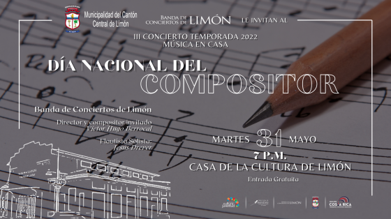 III Concierto de Temporada "Música en Casa" en celebración del Día Nacional del Compositor - Banda de Conciertos de Limón imagen de partitura con lápiz y fondo en dibujo de la Casa de la Cultura de Limón