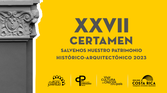 Certamen Salvemos Nuestro Patrimonio Histórico-Arquitectónico 2023