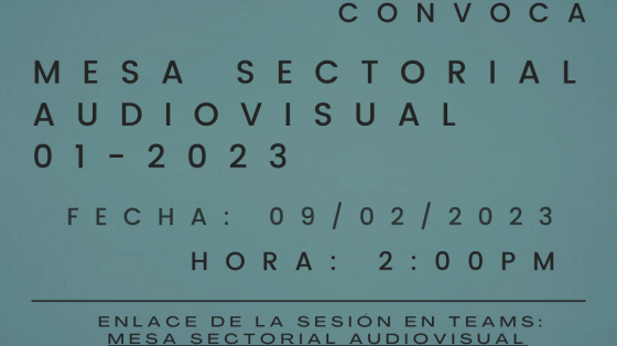 CONVOCATORIA MESA SECTORIAL AUDIOVISUAL 01-2023