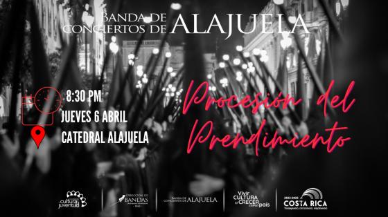 "Procesión del Prendimiento" - Banda de Conciertos de Alajuela foto de procesión en blanco y negro con letras rojas