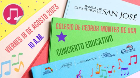 Concierto Didáctico "Centro Educativo Los Cedros" | Banda de Conciertos de San José cuadernos de colores con letras anunciando el Concierto Didáctico