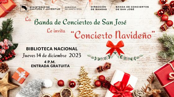 Concierto Navideño en Biblioteca Nacional | Banda de Conciertos de San José Título del concierto rodeado de regalos navideños