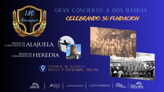 Concierto II "180 Aniversario" | Banda de Conciertos de Heredia y Banda de Conciertos de Alajuela fotos antiguas de las Bandas de Conciertos de Alajuela y de Heredia