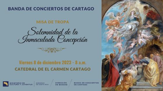 Misa de tropa Solemnidad de la Inmaculada Concepción | Banda de Conciertos de Cartago Pintura de la Virgen de la Asunción rodeada de ángeles con fondo azul celeste