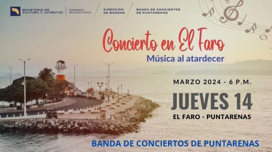 Concierto en "El Faro" | Banda de Conciertos de Puntarenas Foto del Faro a distanvcia en un atardecer hermoso