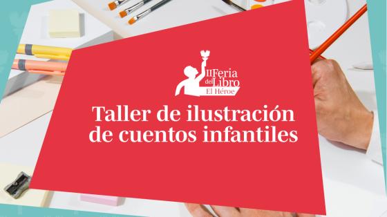 “Taller de Ilustración de cuentos infantiles”