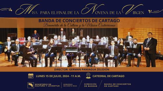 Misa de Tropa "Final de la Novena de la Virgen" | Banda de Conciertos de Cartago Foto de la Banda de Conciertos de Cartago en fondo azul y letras doradas