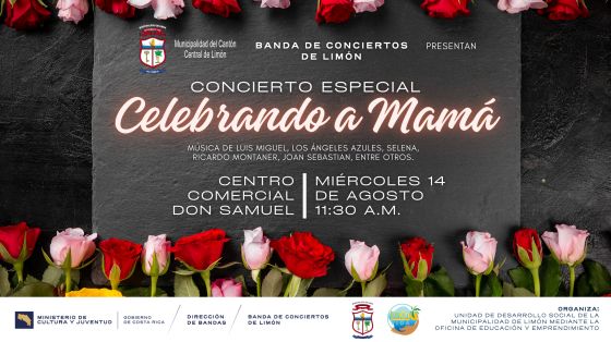 Concierto Especial "Día de la Madre" | Banda de Conciertos de Limón Rosas rojas y rosadas alrededor del título del concierto