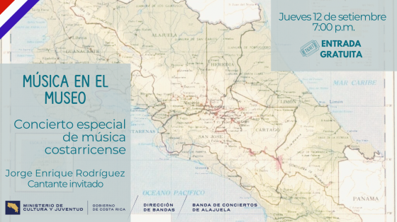 Concierto "Música en el Museo" | Banda de Conciertos de Alajuela Imagen de mapa de Costa Rica con información del concierto