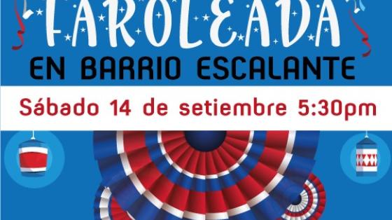 Faroleada en Barrio Escalante Faroleada