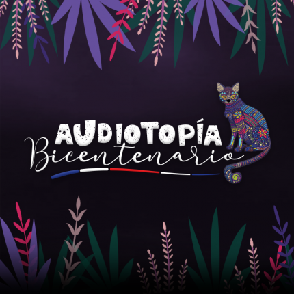 Audiotopia Bicentenario Audiotopia Bicentenario
