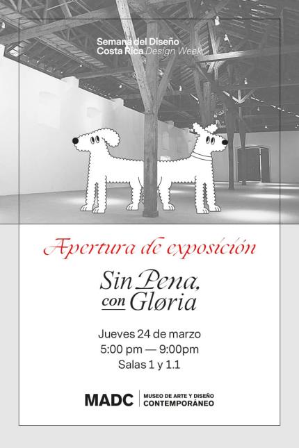 “Sin Pena, Con Gloria”, iniciativa cultural que busca promover el diseño costarricense como catalizador de la innovación “Sin Pena, Con Gloria”, iniciativa cultural que busca promover el diseño costarricense como catalizador de la innovación