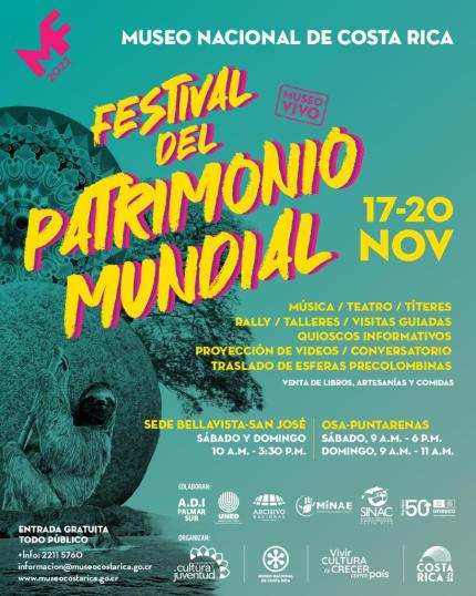 El Museo Nacional de Costa Rica celebrará el Festival del Patrimonio Mundial, del 17 al 20 de noviembre, con una agenda cargada de actividades, de manera simultánea en las sedes del Museo Nacional, en San José y en Palmar Sur de Osa.