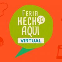 Feria Hecho Aquí 2020 - Modalidad Virtual
