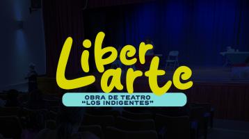 Obra de teatro "Los indigentes" - Museo Juan Santamaría